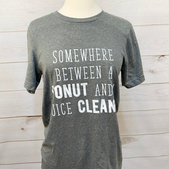 Somewhere Between A Donut and a Juice Cleanse Tee - Picture 2 of 2